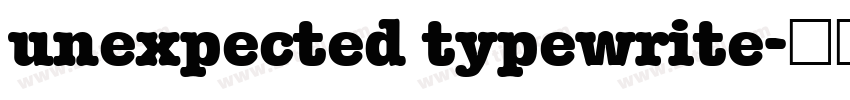 unexpected typewrite字体转换